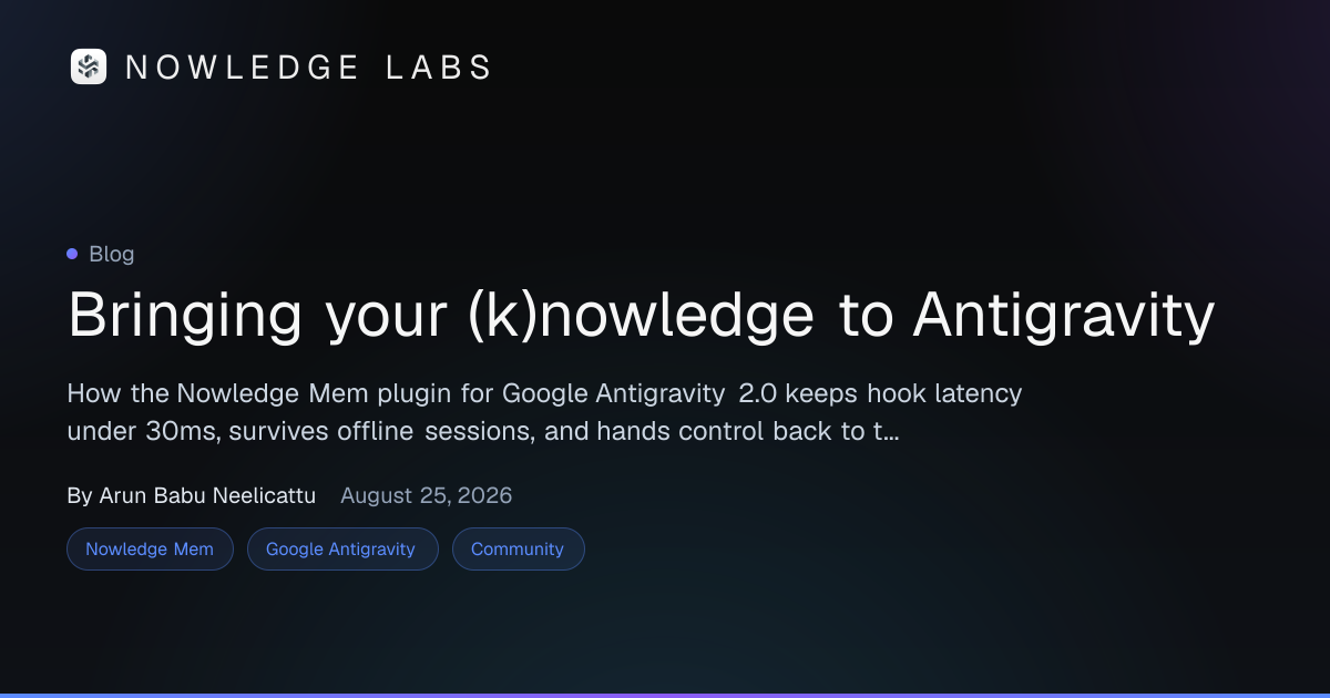 Bringing your (k)nowledge to Antigravity